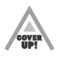 COVER UP!