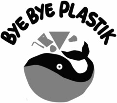 BYE BYE PLASTIK