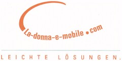 La-donna-e-mobile.com LEICHTE LÖSUNGEN