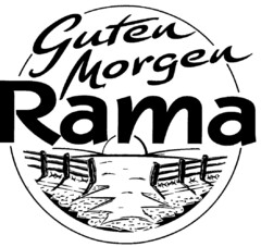 Guten Morgen Rama