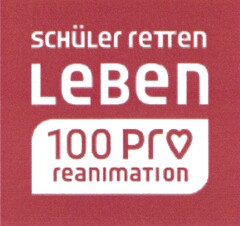 Schüler reTTen LeBen 100 Pro reanimation