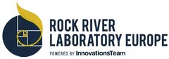 ROCK RIVER LABORATORY EUROPE POWERED BY InnovationsTeam