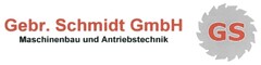 Gebr. Schmidt GmbH Maschinenbau und Antiebstechnik GS