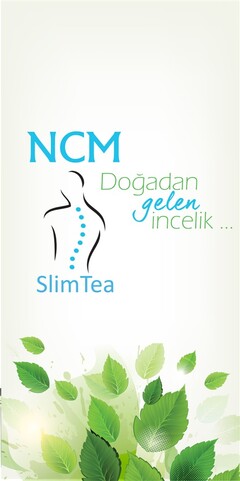 NCM Dogadan gelen incelik ... Slim Tea