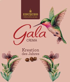 EDUSCHO - Kaffeetradition seit 1924 - Gala CREMA Kreation des Jahres