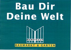 Bau Dir Deine Welt