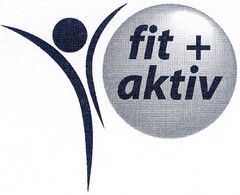 fit + aktiv