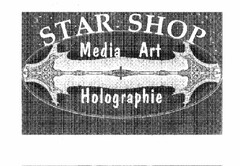 STAR SHOP Media Art Holographie