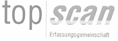 top scan Erfassungsgemeinschaft