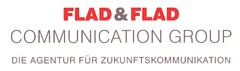 FLAD & FLAD COMMUNICATION GROUP DIE AGENTUR FÜR ZUKUNFTSKOMMUNIKATION