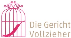 Die Gericht Vollzieher