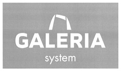 GALERIA system
