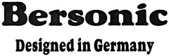 Bersonic Designed in Germany