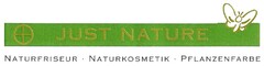 JUST NATURE NATURFRISEUR NATURKOSMETIK PFLANZENFARBE