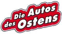 Die Autos des Ostens