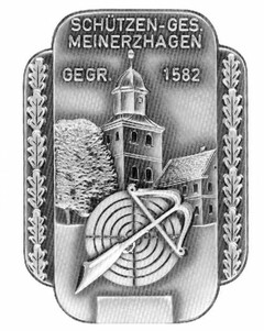SCHÜTZEN-GES. MEINERZHAGEN GEGR. 1582