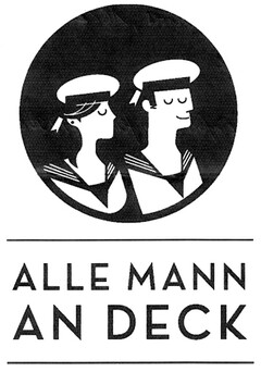 ALLE MANN AN DECK