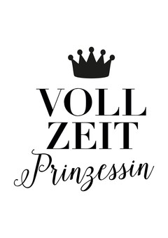 VOLLZEIT Prinzessin