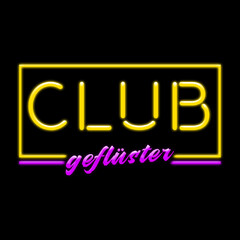 CLUB geflüster