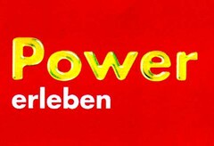 Power erleben