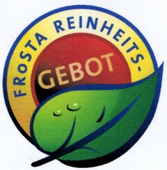 FROSTA REINHEITS-GEBOT