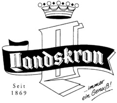 Landskron Seit 1869 ...immer ein Genuß!