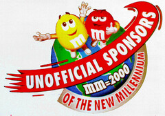 UNOFFICIAL SPONSORS OF THE NEW MILLENIUM mm2000