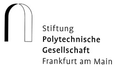 Stiftung Polytechnische Gesellschaft Frankfurt am Main