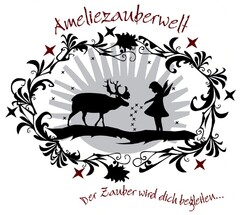 Ameliezauberwelt Der Zauber wird dich begleiten...