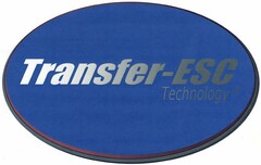 Transfer-ESC Technology