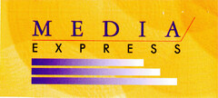 MEDIA EXPRESS