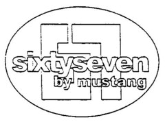 sixtyseven by mustang