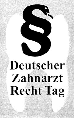 Deutscher Zahnarzt Recht Tag