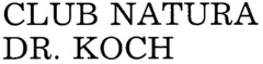 CLUB NATURA DR. KOCH