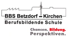 BBS Betzdorf-Kirchen Berufsbildende Schule Chancen. Bildung. Perspektiven.