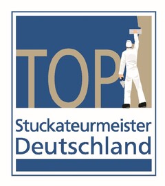 TOP Stuckateurmeister Deutschland