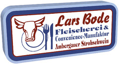 Lars Bode Fleischerei & Convenience-Manufaktur Ambergauer Strohschwein