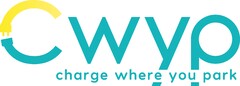 cwyp charge where you park