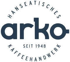 HANSEATISCHES KAFFEEHANDWERK arko SEIT 1948