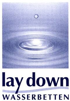 lay down WASSERBETTEN