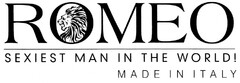 ROMEO SEXIEST MAN IN THE WORLD! MADE IN ITALY