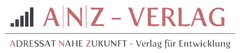 A|N|Z-VERLAG ADRESSAT NAHE ZUKUNFT - Verlag für Entwicklung