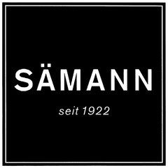 SÄMANN seit 1922