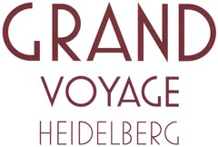 GRAND VOYAGE HEIDELBERG