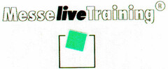 MesseliveTraining