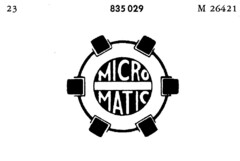 MICRO MATIC