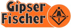 Gipser Fischer