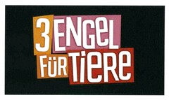 3 ENGeL FÜR TieRe