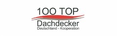 100 TOP Dachdecker Deutschland - Kooperation