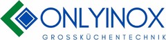 ONLYINOX GROSSKÜCHENTECHNIK